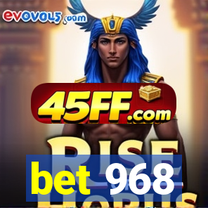 bet 968